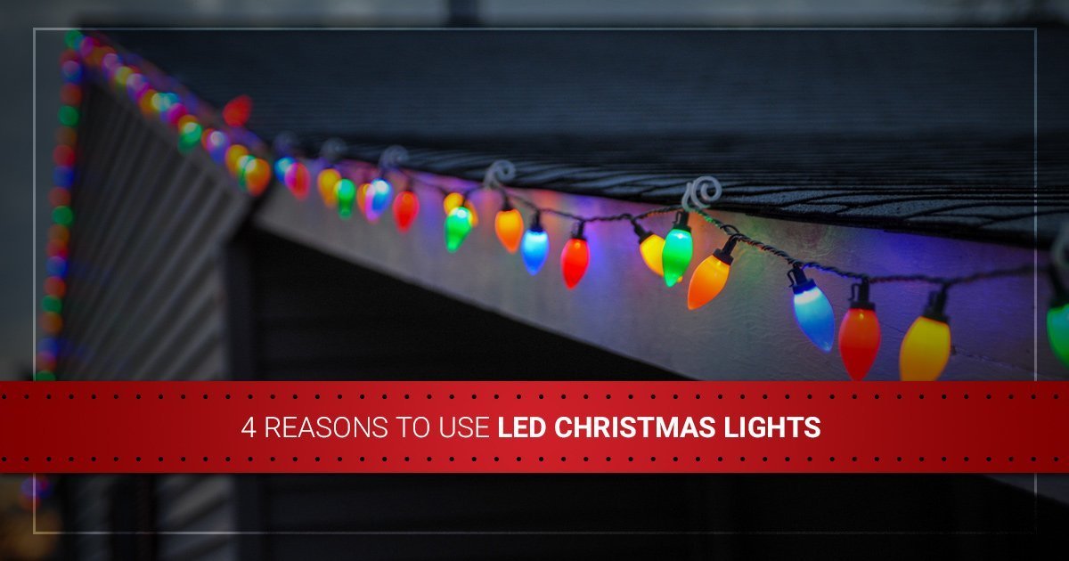 4 Reasons to Use LED Christmas Lights