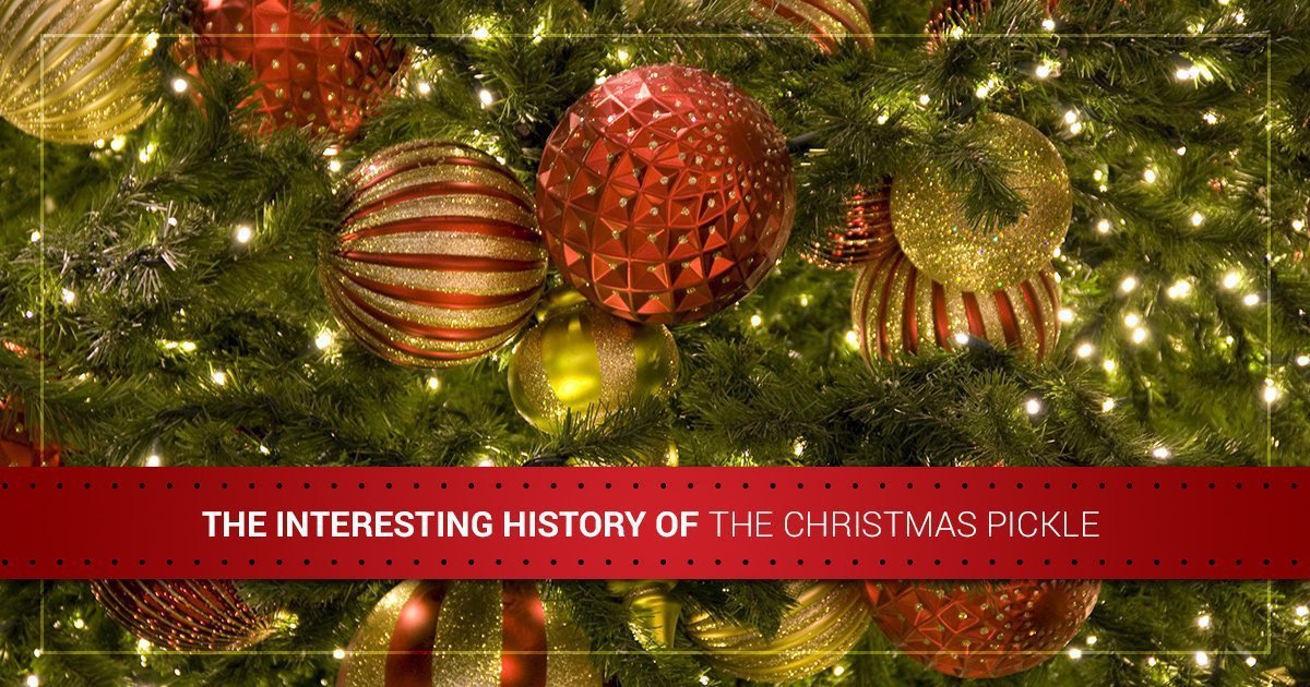 The Interesting History of the Christmas Pickle