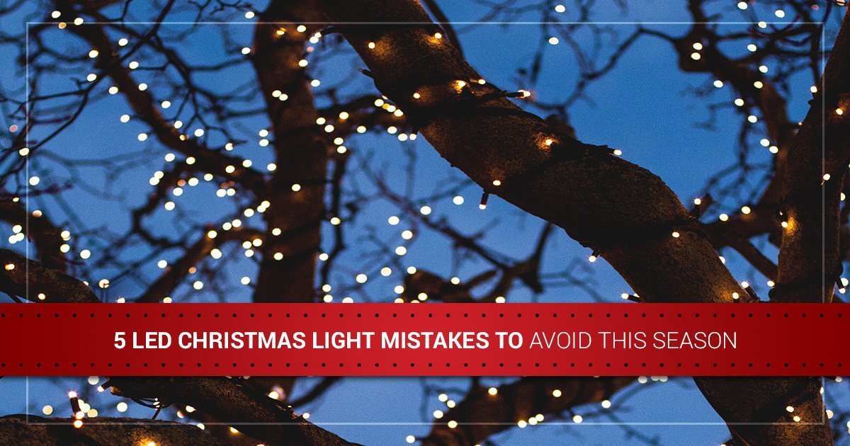 5 LED Christmas Light Mistakes to Avoid This Season