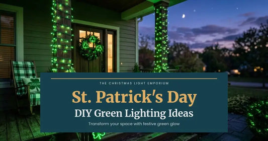 Front porch with columns wrapped in green lights and a green-lit shrub at twilight. Branded title card from The Christmas Light Emporium reads: St. Patrick's Day — DIY Green Lighting Ideas — Transform your space with festive green glow.