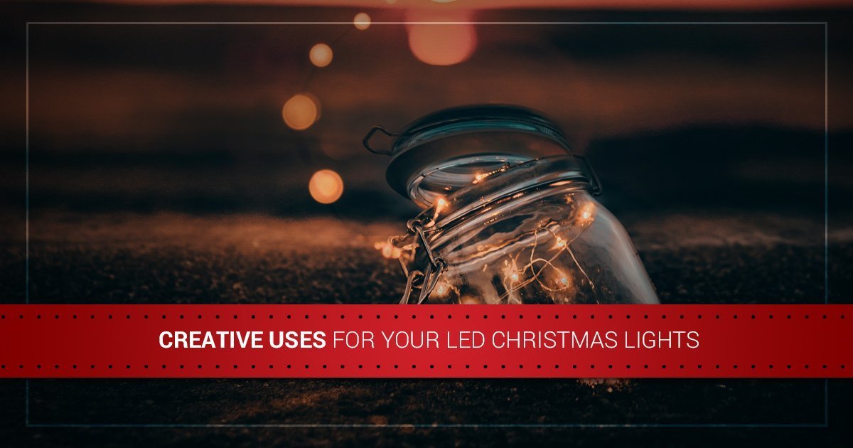 Creative Uses for Your LED Christmas Lights