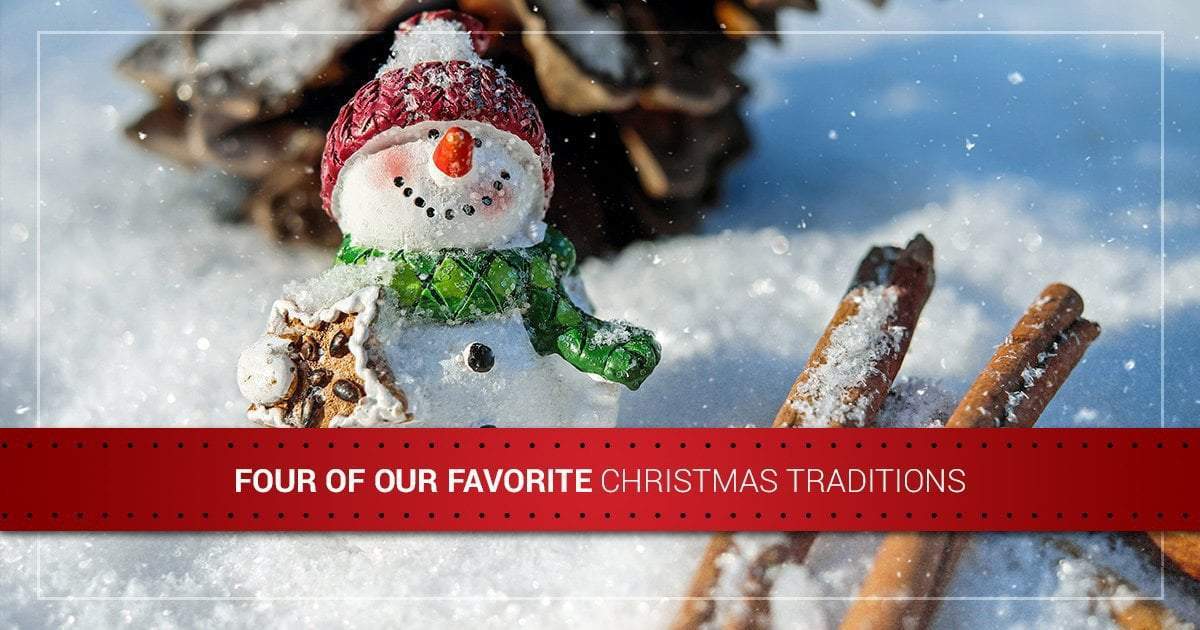 Four of Our Favorite Christmas Traditions