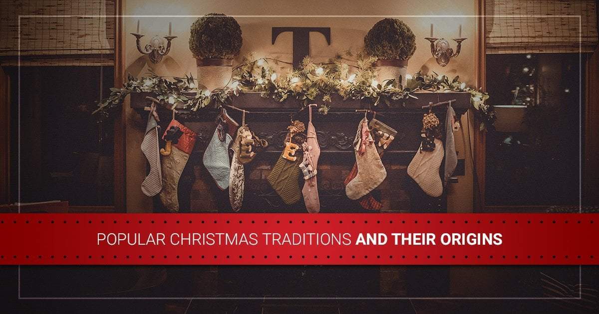 Popular Christmas Traditions and Their Origins