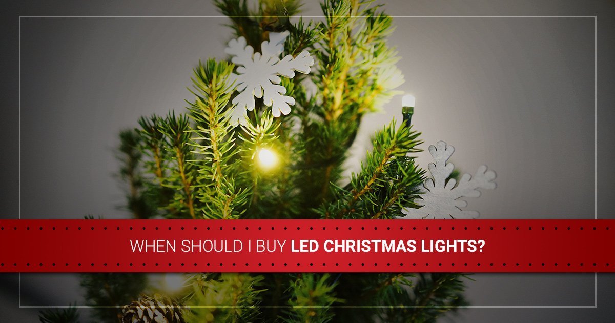 When Should I Buy LED Christmas Lights?