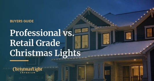 Professional vs. Retail Grade Christmas Lights — The Christmas Light Emporium
