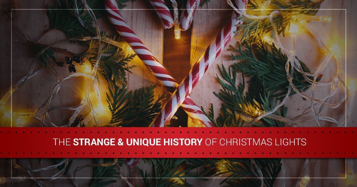 The Strange & Unique History of Christmas Lights