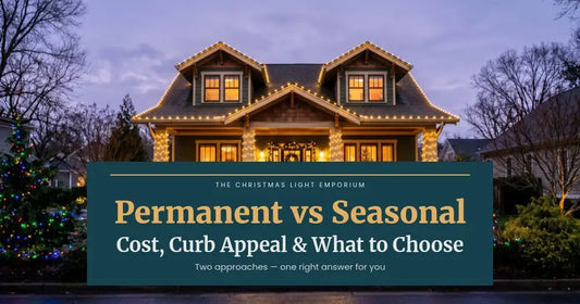 Permanent Christmas Lights vs. Seasonal Installs: Cost, Curb Appeal, and What to Choose