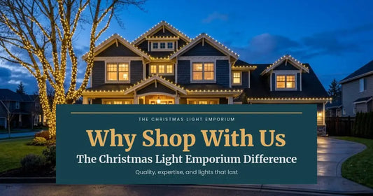 Why Shop With The Christmas Light Emporium