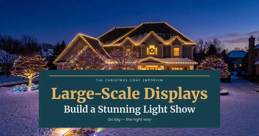 The Ultimate Guide to Creating Stunning Large-Scale Christmas Light Displays