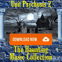 Haunting Music, Unit Psychosis 2 Halloween Music and Sound Effects