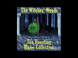Haunting Music, The Witches Woods Halloween Music and Sound Effects